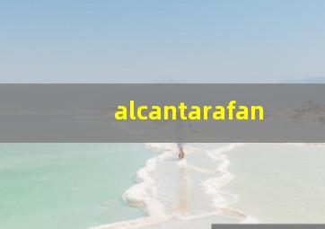 alcantarafan